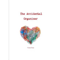 The Accidental Organizer