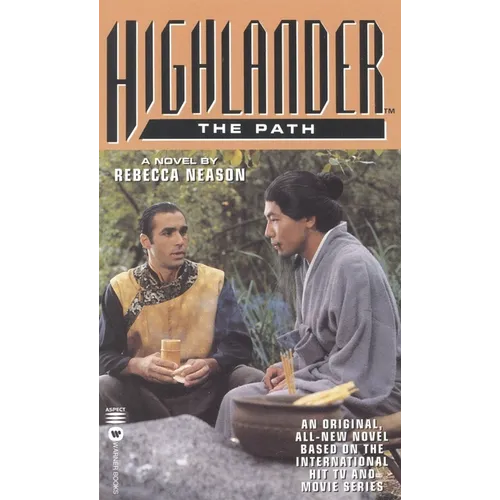 Highlander(TM): The Path