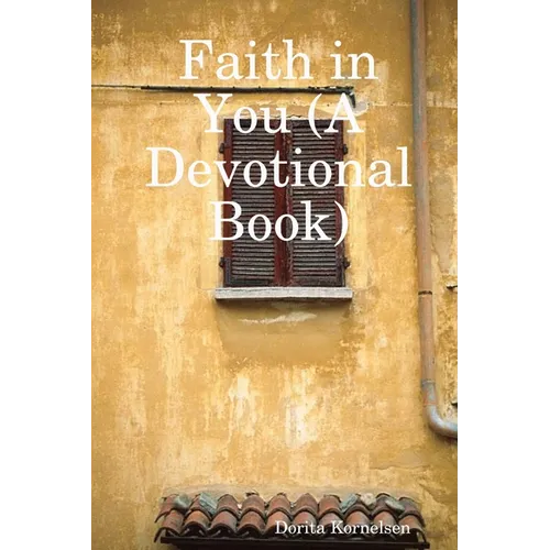 Faith in You (A Devotional Book)