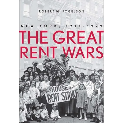Great Rent Wars: New York, 1917-1929