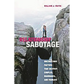 Relationship Sabotage: Unconscious Factors That Destroy Couples, Marriages, and Families