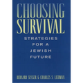 Choosing Survival: Strategies for a Jewish Future