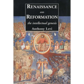 Renaissance and Reformation: The Intellectual Genesis