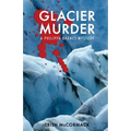 Glacier Murder: a Philippa Barnes mystery
