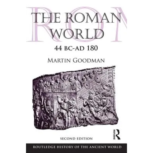 The Roman World 44 BC-AD 180