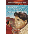 Cesar Chavez and the United Farm Workers Movement