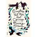 Everything That Rises Must Converge: Stories