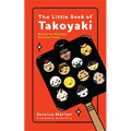 The Little Book of Takoyaki