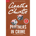 Partners in Crime: A Tommy and Tuppence Mystery: The Official Authorized Edition