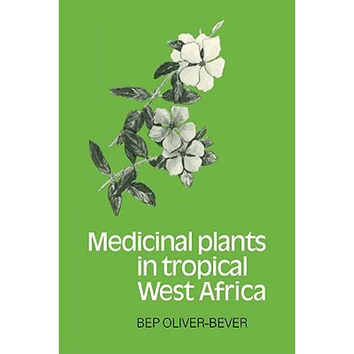 Medicinal Plants in Tropical West Africa