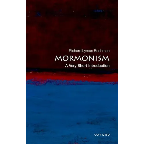 Mormonism: A Very Short Introduction