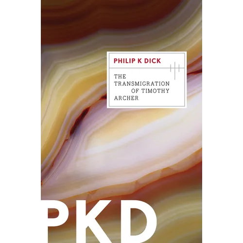 The Transmigration of Timothy Archer
