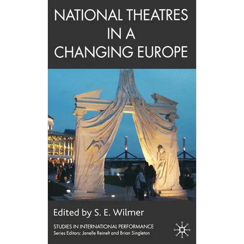 National Theatres in a Changing Europe