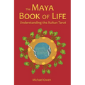 The Maya Book of Life: Understanding the Xultun Tarot