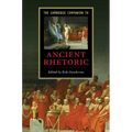 The Cambridge Companion to Ancient Rhetoric