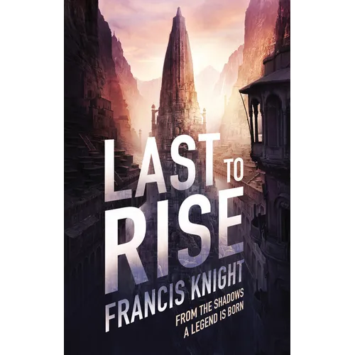 Last to Rise