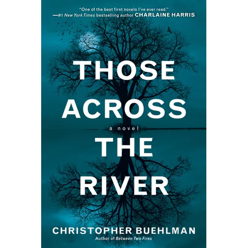 Those Across the River