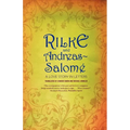 Rilke and Andreas-Salomé: A Love Story in Letters