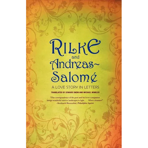 Rilke and Andreas-Salomé: A Love Story in Letters