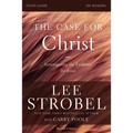The Case for Christ Bible Study Guide Revised Edition: Investigating the Evidence for Jesus
