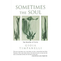 Sometimes the Soul: Two Novellas of Sicily