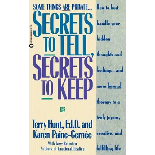 Secrets to Tell, Secrets to Keep
