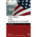 The Bible and American Culture: A Sourcebook