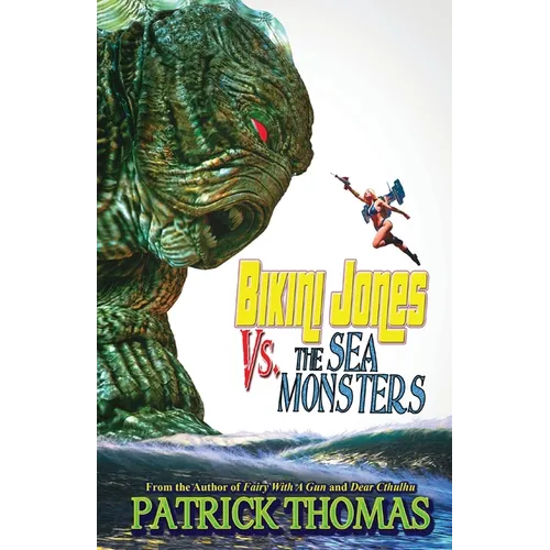 Bikini Jones Vs. The Sea Monsters