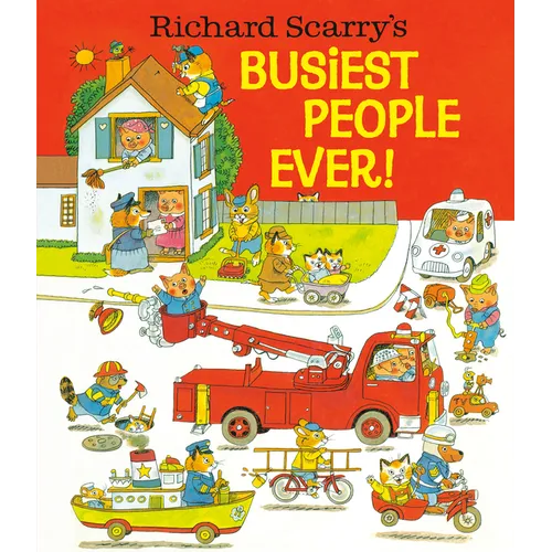 Richard Scarry's Busiest People Ever!