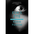 Eva's Eye: An Inspector Sejer Mystery