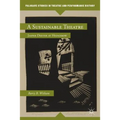 A Sustainable Theatre: Jasper Deeter at Hedgerow