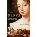 The World of Samuel Pepys: A Pepys Anthology