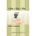I Do, I Do, I Do