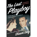 The Last Playboy: The High Life of Porfirio Rubirosa