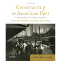 Constructing the American Past: A Sourcebook of a People's History, Volume 2 from 1865