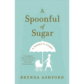 A Spoonful of Sugar: A Nanny's Story