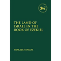 The Land of Israel in the Book of Ezekiel