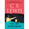 Till We Have Faces: A Myth Retold