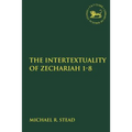 The Intertextuality of Zechariah 1-8