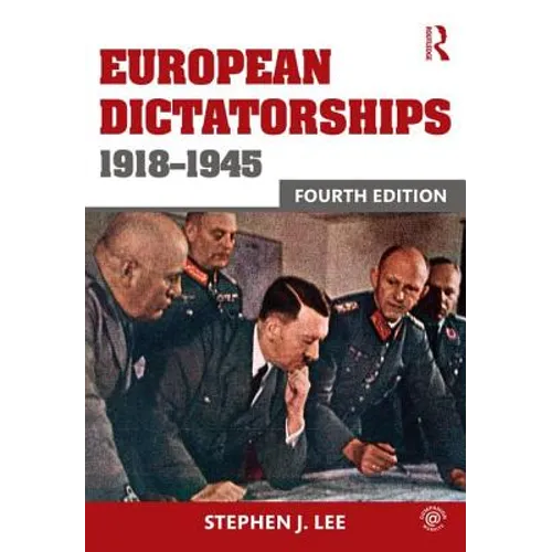 European Dictatorships 1918-1945