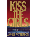 Kiss the Girls: An Alex Cross Thriller