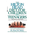 The Hilton Head Diet for Children and Teenagers