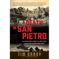A Death in San Pietro: The Untold Story of Ernie Pyle, John Huston, and the Fight for Purple Heart Valley