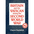 Britain and the Vatican During the Second World War
