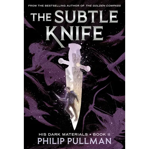 His Dark Materials: The Subtle Knife (Book 2)