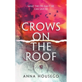 Crows On The Roof