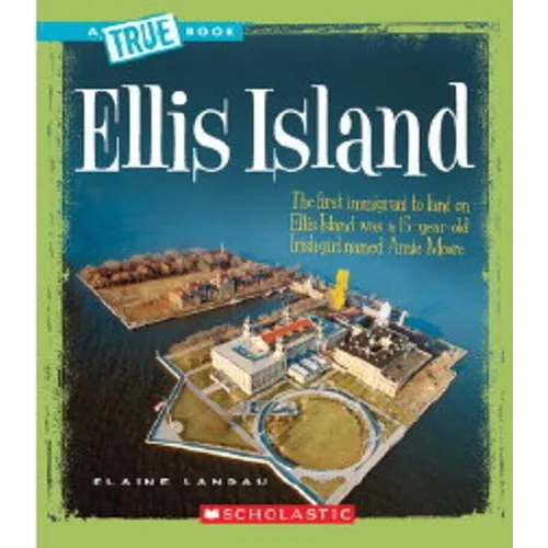 Ellis Island (a True Book: American History)