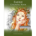 Faerie Coloring Book: Grayscale