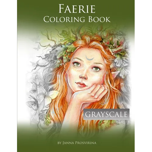 Faerie Coloring Book: Grayscale