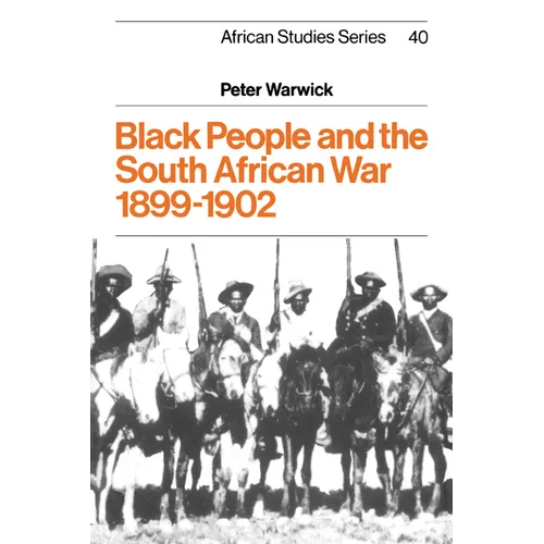 Black People and the South African War 1899 1902